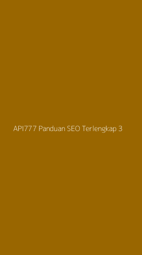 Tampilan Antarmuka Aplikasi Api777 Panduan Seo Terlengkap - 3