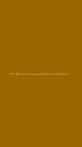 Tampilan Antarmuka Aplikasi Apt188 Situs Terpercaya Pilihan Utama Player - 2