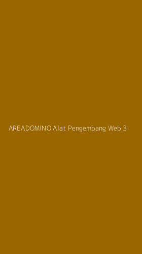 Tampilan Antarmuka Aplikasi Areadomino Alat Pengembang Web - 3