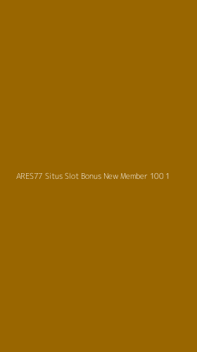 Tampilan Antarmuka Aplikasi Ares77 Situs Slot Bonus New Member 100 - 1