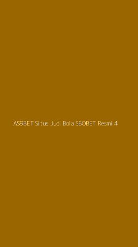 Tampilan Antarmuka Aplikasi As9bet Situs Judi Bola Sbobet Resmi - 4