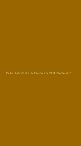 Tampilan Antarmuka Aplikasi Asia Game99 Login Pembersih Ram Otomatis - 2