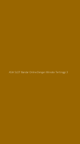 Tampilan Antarmuka Aplikasi Asia Slot Bandar Online Dengan Winrate Tertinggi - 3