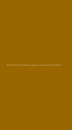 Tampilan Antarmuka Aplikasi Asia Slot77 Situs Resmi Layanan Customer Service 24jam - 4