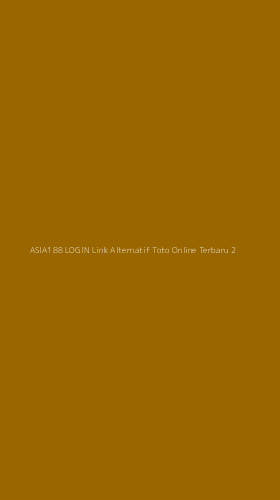 Tampilan Antarmuka Aplikasi Asia188 Login Link Alternatif Toto Online Terbaru - 2