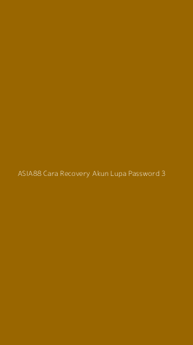 Tampilan Antarmuka Aplikasi Asia88 Cara Recovery Akun Lupa Password - 3