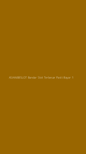 Tampilan Antarmuka Aplikasi Asian88slot Bandar Slot Terbesar Pasti Bayar - 1