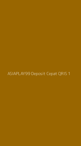 Tampilan Antarmuka Aplikasi Asiaplay99 Deposit Cepat Qris - 1