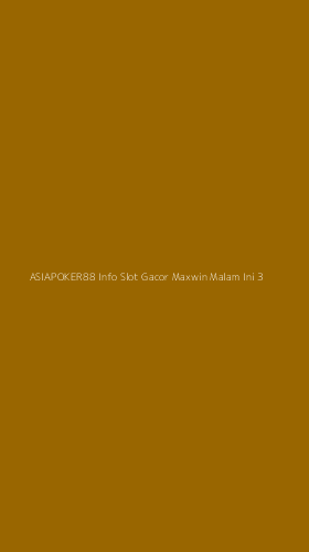 Tampilan Antarmuka Aplikasi Asiapoker88 Info Slot Gacor Maxwin Malam Ini - 3