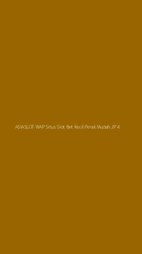 Tampilan Antarmuka Aplikasi Asiaslot Wap Situs Slot Bet Kecil Perak Mudah Jp - 4