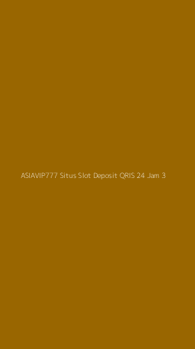 Tampilan Antarmuka Aplikasi Asiavip777 Situs Slot Deposit Qris 24 Jam - 3