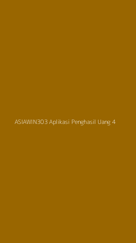 Tampilan Antarmuka Aplikasi Asiawin303 Aplikasi Penghasil Uang - 4