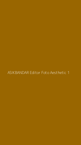 Tampilan Antarmuka Aplikasi Asikbandar Editor Foto Aesthetic - 1