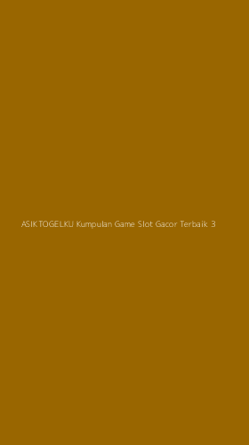 Tampilan Antarmuka Aplikasi Asiktogelku Kumpulan Game Slot Gacor Terbaik - 3