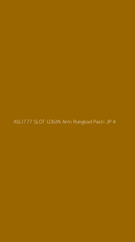 Tampilan Antarmuka Aplikasi Asli777 Slot Login Anti Rungkad Pasti Jp - 4