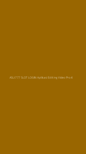 Tampilan Antarmuka Aplikasi Asli777 Slot Login Aplikasi Editing Video Pro - 4