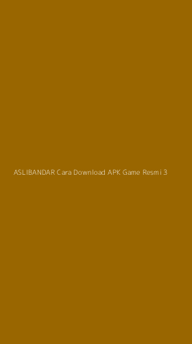 Tampilan Antarmuka Aplikasi Aslibandar Cara Download Apk Game Resmi - 3