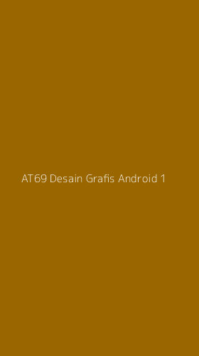 Tampilan Antarmuka Aplikasi At69 Desain Grafis Android - 1