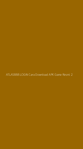 Tampilan Antarmuka Aplikasi Atlas888 Login Cara Download Apk Game Resmi - 2