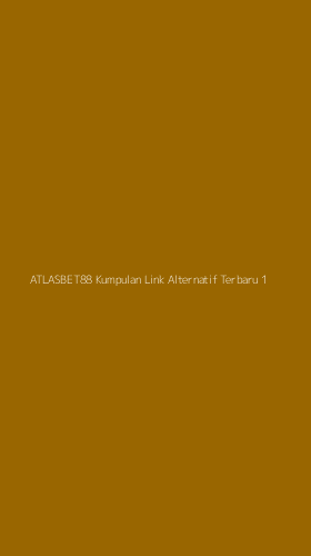Tampilan Antarmuka Aplikasi Atlasbet88 Kumpulan Link Alternatif Terbaru - 1