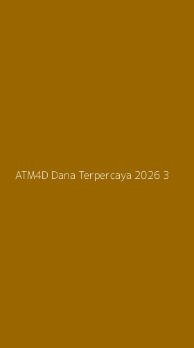 Tampilan Antarmuka Aplikasi Atm4d Dana Terpercaya 2026 - 3