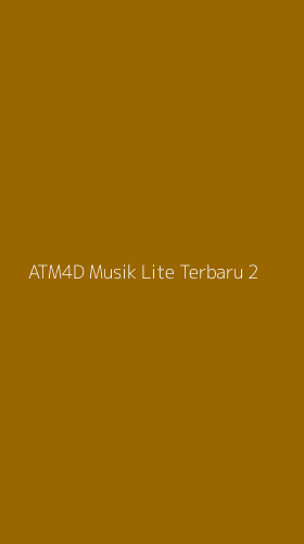 Tampilan Antarmuka Aplikasi Atm4d Musik Lite Terbaru - 2