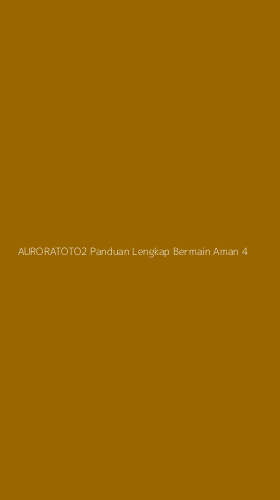 Tampilan Antarmuka Aplikasi Auroratoto2 Panduan Lengkap Bermain Aman - 4