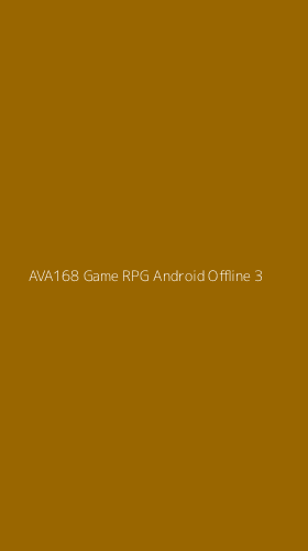 Tampilan Antarmuka Aplikasi Ava168 Game Rpg Android Offline - 3