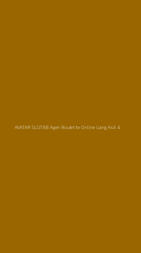 Tampilan Antarmuka Aplikasi Avatar Slot88 Agen Roulette Online Uang Asli - 4