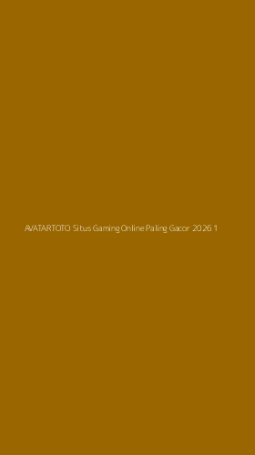 Tampilan Antarmuka Aplikasi Avatartoto Situs Gaming Online Paling Gacor 2026 - 1