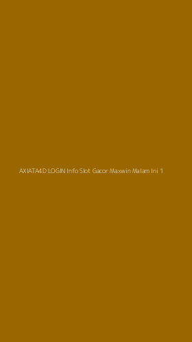 Tampilan Antarmuka Aplikasi Axiata4d Login Info Slot Gacor Maxwin Malam Ini - 1