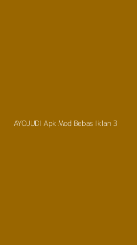 Tampilan Antarmuka Aplikasi Ayojudi Apk Mod Bebas Iklan - 3