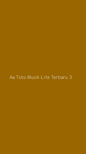 Tampilan Antarmuka Aplikasi Aa Toto Musik Lite Terbaru - 3
