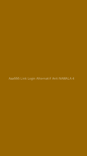 Tampilan Antarmuka Aplikasi Aaa666 Link Login Alternatif Anti Nawala - 4