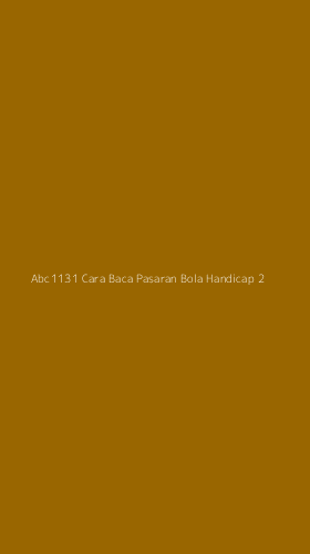 Tampilan Antarmuka Aplikasi Abc1131 Cara Baca Pasaran Bola Handicap - 2