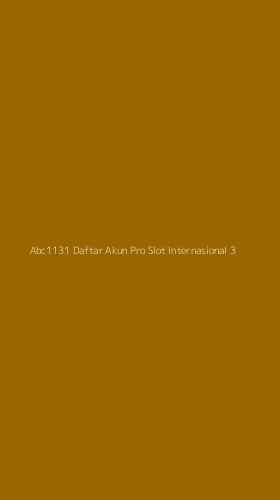 Tampilan Antarmuka Aplikasi Abc1131 Daftar Akun Pro Slot Internasional - 3