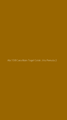 Tampilan Antarmuka Aplikasi Abc138 Cara Main Togel Colok Jitu Pemula - 2
