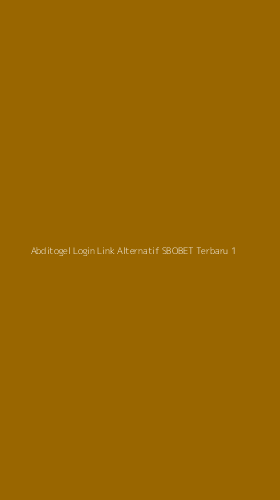 Tampilan Antarmuka Aplikasi Abditogel Login Link Alternatif Sbobet Terbaru - 1