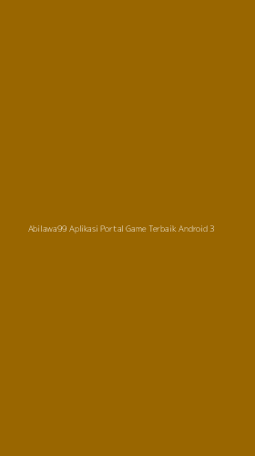 Tampilan Antarmuka Aplikasi Abilawa99 Aplikasi Portal Game Terbaik Android - 3