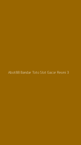 Tampilan Antarmuka Aplikasi Abot88 Bandar Toto Slot Gacor Resmi - 3