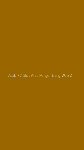 Tampilan Antarmuka Aplikasi Acak 77 Slot Alat Pengembang Web - 2