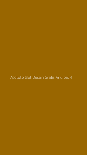 Tampilan Antarmuka Aplikasi Acctoto Slot Desain Grafis Android - 4