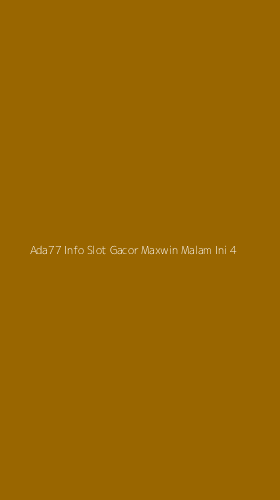 Tampilan Antarmuka Aplikasi Ada77 Info Slot Gacor Maxwin Malam Ini - 4