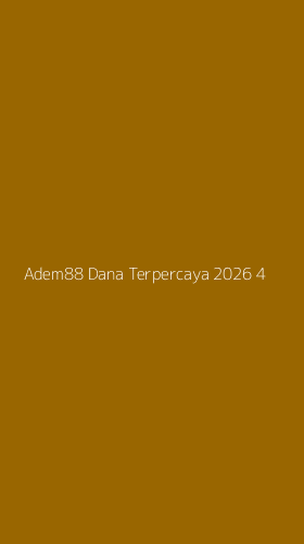Tampilan Antarmuka Aplikasi Adem88 Dana Terpercaya 2026 - 4
