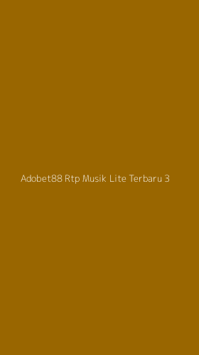 Tampilan Antarmuka Aplikasi Adobet88 Rtp Musik Lite Terbaru - 3