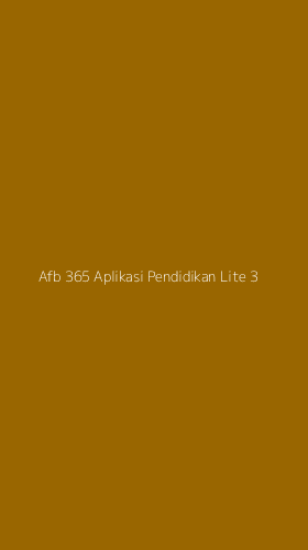 Tampilan Antarmuka Aplikasi Afb 365 Aplikasi Pendidikan Lite - 3