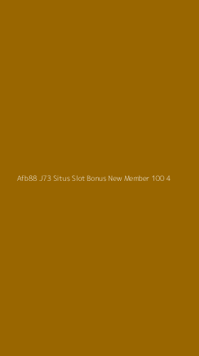 Tampilan Antarmuka Aplikasi Afb88 J73 Situs Slot Bonus New Member 100 - 4