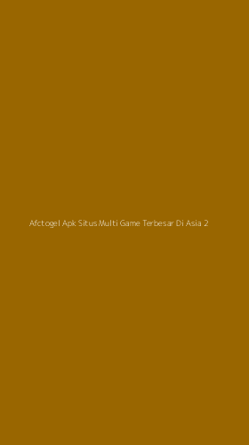 Tampilan Antarmuka Aplikasi Afctogel Apk Situs Multi Game Terbesar Di Asia - 2