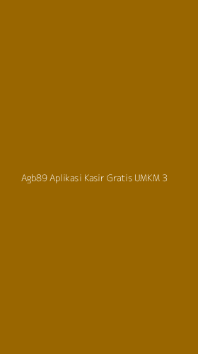 Tampilan Antarmuka Aplikasi Agb89 Aplikasi Kasir Gratis Umkm - 3