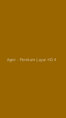 Tampilan Antarmuka Aplikasi Agen - Perekam Layar HD - 4